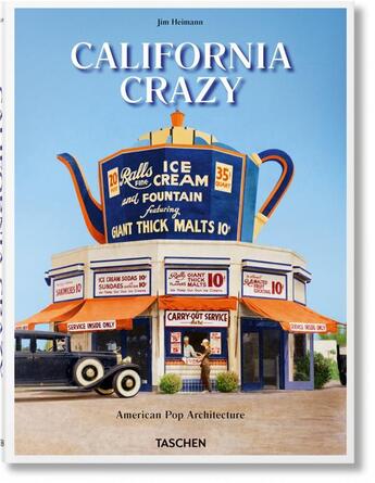 Couverture du livre « California crazy » de Jim Heimann aux éditions Taschen