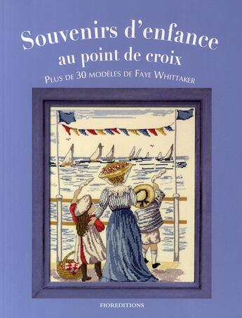 Couverture du livre « Souvenirs d'enfance au point de croix » de  aux éditions Fiore