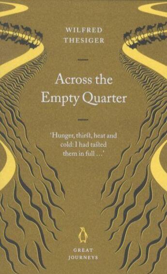 Couverture du livre « Penguin great journeys: across the empty quarter » de Wilfred Thesiger aux éditions Adult Pbs