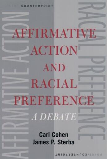 Couverture du livre « Affirmative Action and Racial Preference: A Debate » de Sterba James P aux éditions Oxford University Press Usa