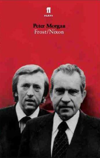 Couverture du livre « Frost/Nixon » de Morgan Peter aux éditions Faber And Faber Digital