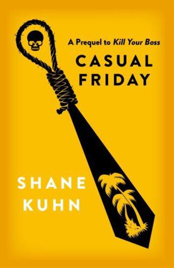 Couverture du livre « Casual Friday » de Kuhn Shane aux éditions Little Brown Book Group Digital