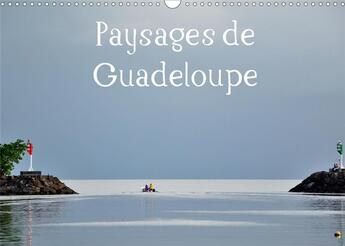 Couverture du livre « Paysages de guadeloupe calendrier mural 2020 din a3 horizontal - un lieu paradisiaque a decouvr (édition 2020) » de Coogeefred Ro aux éditions Calvendo