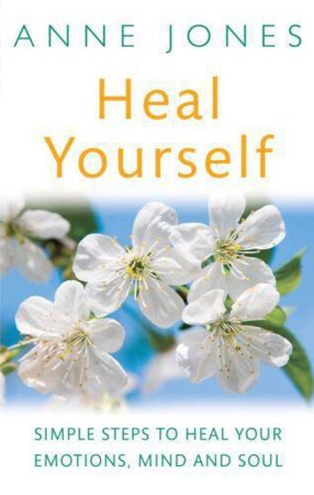 Couverture du livre « Heal Yourself » de Jones Anne aux éditions Little Brown Book Group Digital