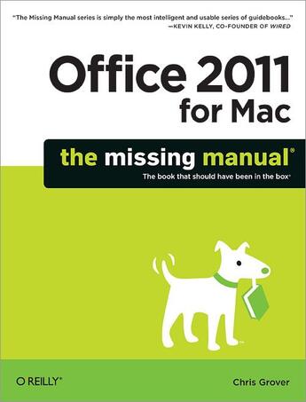 Couverture du livre « Office 2011 for Macintosh ; the missing manual » de Chris Grover aux éditions O Reilly