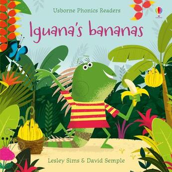 Couverture du livre « Iguana's bananas - phonics readers » de Sims/Semple aux éditions Usborne