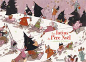 Couverture du livre « Lutins du pere noel (les) - calendrier de l'avent » de Isabelle Chatellard aux éditions Pere Castor