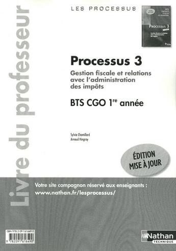 Couverture du livre « LES PROCESSUS 3 ; BTS CGO ; 1ère année ; livre du professeur (édition 2011) » de Sylvie Chamillard et Arnaud Hingray aux éditions Nathan