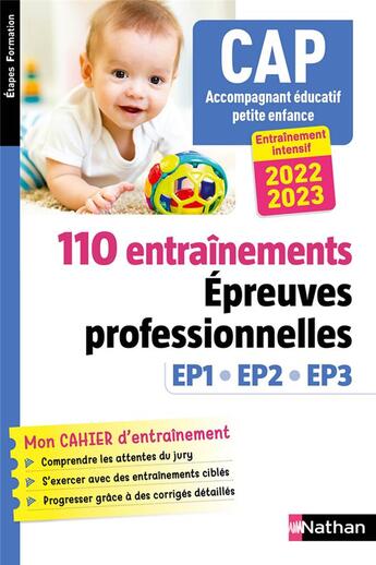 Couverture du livre « 110 entrainements : épreuves prof : ep1 ep2 ep3 : CAP accompagnant éducatif petite enfance (édition 2022) » de Louisa Rebih aux éditions Nathan