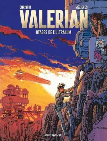 Couverture du livre « Valérian Tome 16 : les otages de l'ultralum » de Pierre Christin et Jean-Claude Mézières aux éditions Dargaud