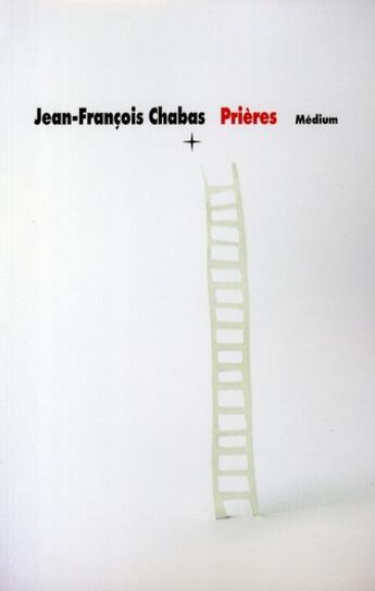 Couverture du livre « Prieres » de Jean-Francois Chabas aux éditions Ecole Des Loisirs