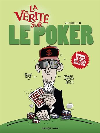 Couverture du livre « La vérité sur le poker » de Monsieur B. aux éditions Glenat