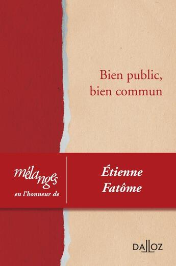 Couverture du livre « Mélanges en l'honneur d'Etienne Fatôme » de  aux éditions Dalloz