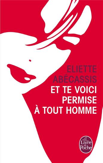 Couverture du livre « Et te voici permise à tout homme » de Eliette Abecassis aux éditions Le Livre De Poche