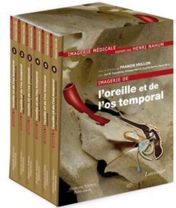 Couverture du livre « Imagerie de l'oreille et de l'os temporal ; coffret » de Francis Veillon aux éditions Lavoisier Medecine Sciences