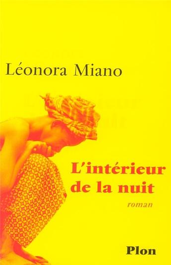 Couverture du livre « L'intérieur de la nuit » de Leonora Ngalle-Miano aux éditions Plon