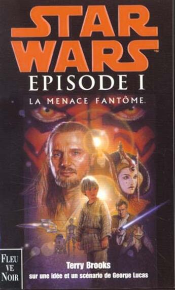 Couverture du livre « Star Wars - épisode I ; la menace fantôme » de Terry Brooks aux éditions Fleuve Editions