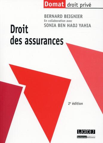 Couverture du livre « Droit des assurances (2e édition) » de Bernard Beignier aux éditions Lgdj