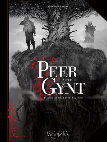 Couverture du livre « Peer gynt - t02 - peer gynt acte ii » de Antoine Carrion aux éditions Soleil