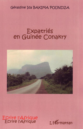 Couverture du livre « Expatriés en guinée conakry » de Geraldine Ida Bakima Poudza aux éditions Editions L'harmattan