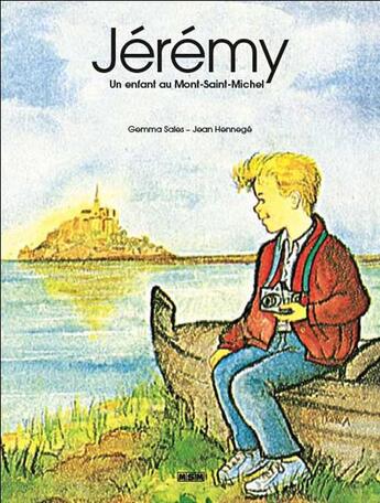 Couverture du livre « Jeremy, un enfant au mont-saint-michel » de Jean Hennege aux éditions Msm