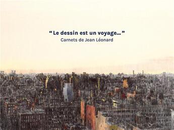 Couverture du livre « Carnets de dessins de jean leonard, architecte » de Cohen/Pauly/Duport aux éditions Archibooks