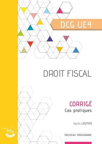 Couverture du livre « Droit fiscal : corrigé : UE 4 du DCG (3e édition) » de Bertrand Beringer aux éditions Corroy