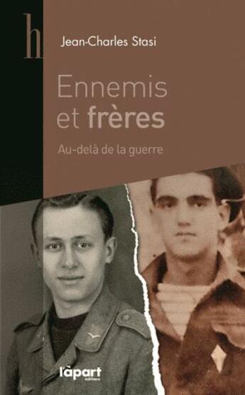 Couverture du livre « Ennemi mon frère » de Jean-Charles Stasi aux éditions L'a Part Buissonniere