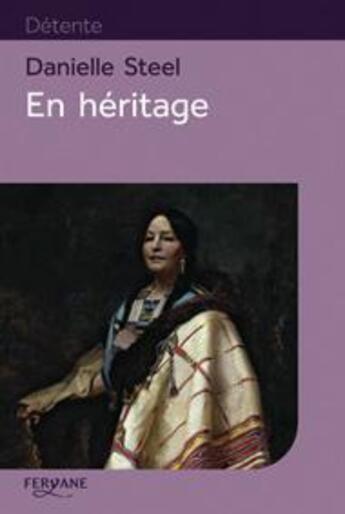 Couverture du livre « En héeritage » de Danielle Steel aux éditions Feryane