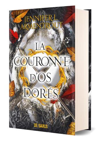 Couverture du livre « Le sang et la cendre Tome 3 : la couronne d'os dorés » de Jennifer L. Armentrout aux éditions De Saxus