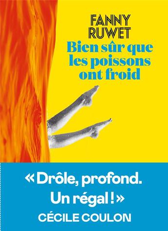 Couverture du livre « Bien sûr que les poissons ont froid » de Fanny Ruwet aux éditions L'iconoclaste