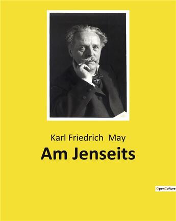 Couverture du livre « Am jenseits » de May Karl Friedrich aux éditions Culturea