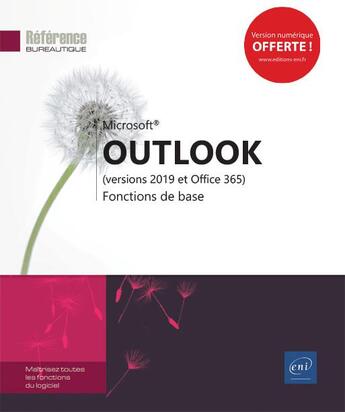 Couverture du livre « Outlook (versions 2019 et Office 365) ; fonctions de base » de  aux éditions Eni