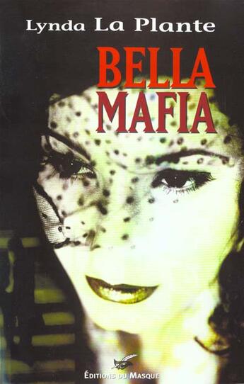 Couverture du livre « Bella mafia » de Lynda La Plante aux éditions Editions Du Masque