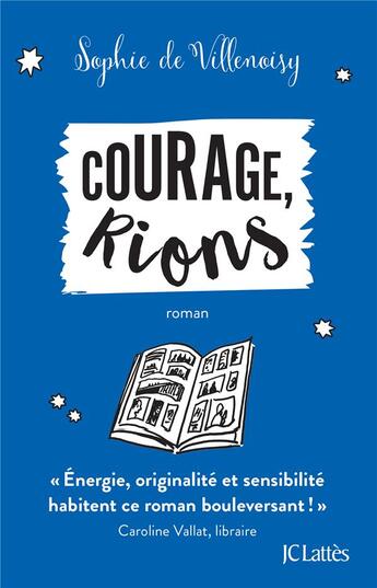 Couverture du livre « Courage, rions » de Sophie De Villenoisy aux éditions Lattes