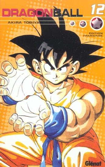 Couverture du livre « Dragon ball Tome 12 » de Akira Toriyama aux éditions Glenat