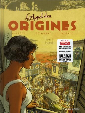 Couverture du livre « L'appel des origines t.2 ; Nairobi » de Jean Verney et Gael Sejourne et Joel Callede aux éditions Vents D'ouest