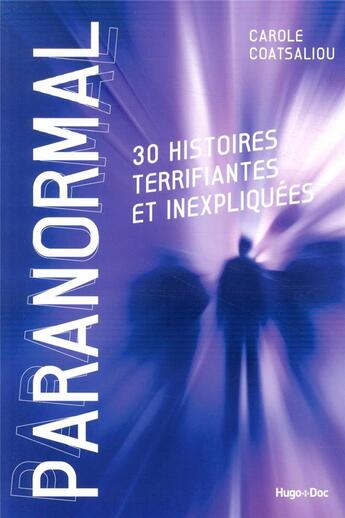 Couverture du livre « Histoires paranormales » de Carole Coatsaliou aux éditions Hugo Document