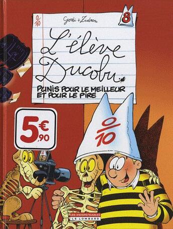 Couverture du livre « L'élève Ducobu T.8 ; punis pour le meilleur et pour le pire » de Zidrou et Godi aux éditions Lombard