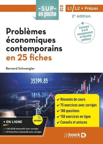 Couverture du livre « Problemes economiques contemporains en 25 fiches et 230 exercices corriges - pour prepa, l1, l2 » de Bernard Schwengler aux éditions De Boeck Superieur