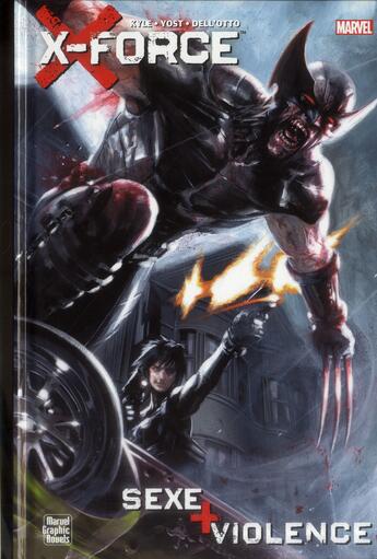 Couverture du livre « X-Force : sexe + violence » de Craig Kyle et Christopher Yost et Gabriele Dell'Otto aux éditions Panini