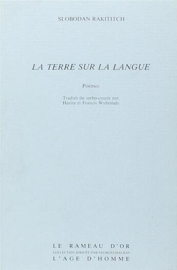 Couverture du livre « Terre Sur La Langue » de Rakitich aux éditions L'age D'homme