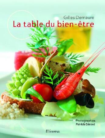 Couverture du livre « La table du bien-être » de Demaure/Gerard aux éditions La Martiniere