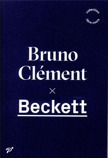 Couverture du livre « Beckett » de Clement Bruno aux éditions Pu De Vincennes