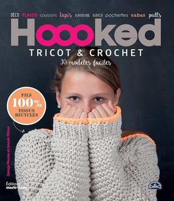 Couverture du livre « Hoooked ; tricot et crochet ; 30 modèles faciles » de Anouk Milani et Geesje Mosies aux éditions Marie-claire