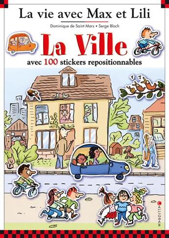 Couverture du livre « La ville avec Max et Lili » de Serge Bloch et Dominique De Saint-Mars aux éditions Calligram