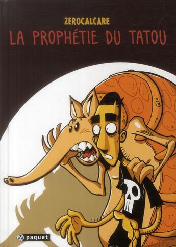 Couverture du livre « La prophétie du tatou » de Zerocalcare aux éditions Paquet