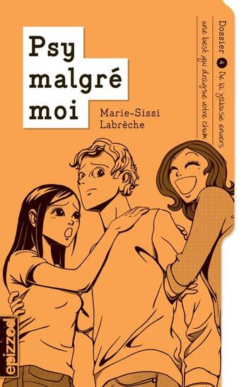 Couverture du livre « De la jalousie envers une best qui drague votre chum » de Marie-Sissi Labreche aux éditions La Courte Echelle