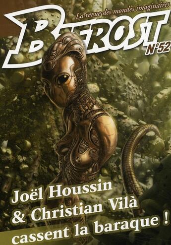 Couverture du livre « Revue Bifrost N.52 ; Joël Houssin Et Christian Vilà Cassent La Baraque ! » de Revue Bifrost aux éditions Le Belial