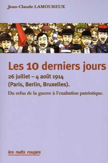 Couverture du livre « 10 derniers jours (les) » de Lamoureux J-C. aux éditions Nuits Rouges